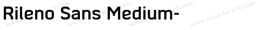 Rileno Sans Medium字体转换